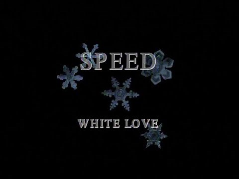 SPEED / White Love -Music Video-
