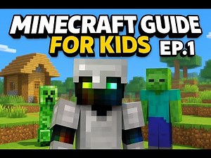 A guide to Minecraft for kids EP1 2025 1.21.8