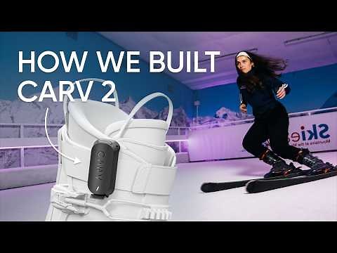 How We Built Carv 2 | The Future of Ski Coaching