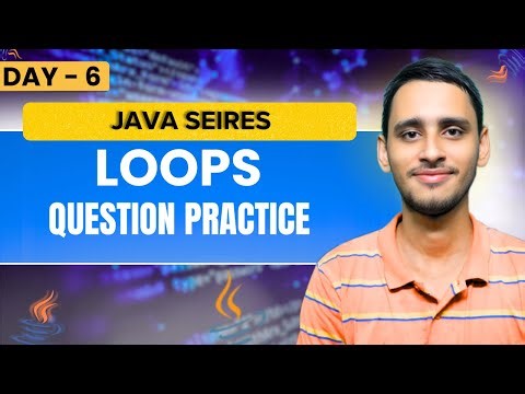 Question on Loops in Java | Part -1 | Day 6 #javatutorial