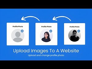 How To Upload Images To A Website With Html Css and Js