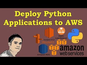 How to Deploy Python Applications to AWS (Amazon Web Services)