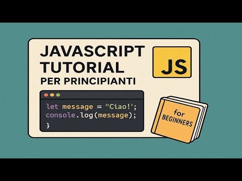 🚀 Corso Base JavaScript 2025 | Impara le Basi in meno di 20 Minuti! #JavaScript #programmazioneweb