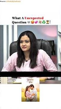 Unexpected Question 🥵💞👫♻️👨‍✈️ Satya Prem Ki Katha | Upsc Interview