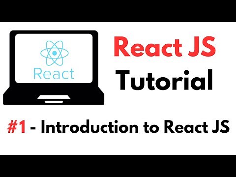 React Tutorial: #1 - Introduction to React JS