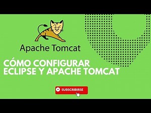 Cómo configurar Eclipse y Apache Tomcat para desarrollar aplicaciones Java Web