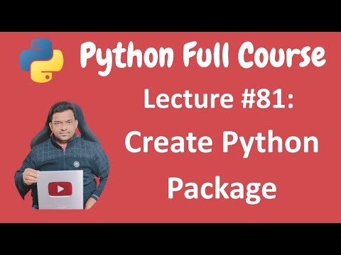 Create Python Package | Python Tutorial | Python Full Course - Lecture #81