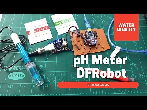 How to use & Calibration pH Meter DFRobot Water quality testing With Arduino