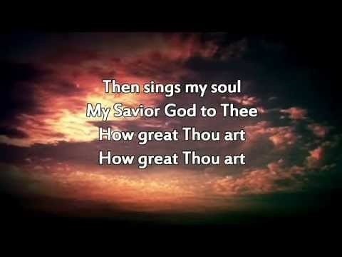 How Great Thou Art (w/ lyrics)