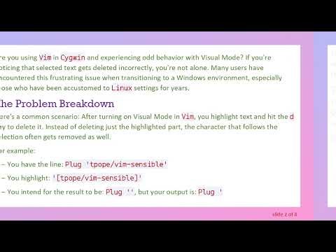 Resolving Vim Visual Mode Issues in Cygwin: A Simple Fix for Unexpected Behavior