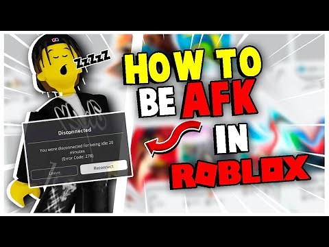 How to GO AFK ON ROBLOX - Be AFK for over 20 minutes - How To BE AFK On Roblox Without Being Kicked