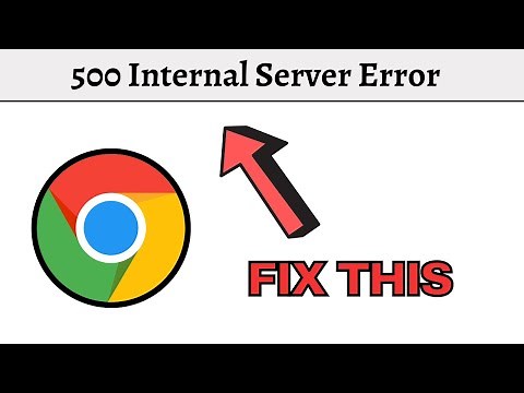 How to Fix 500 Internal Server Error in Google Chrome - (2023 Guide)