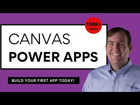 Build Your First Canvas Power Apps Tutorial [Hands-On Course]