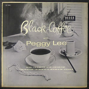 Peggy Lee - Black Coffee With Peggy Lee