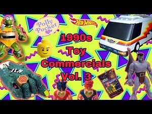 1990s Toy Commercials Vol. 3