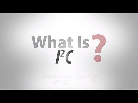 What Is...I2C?
