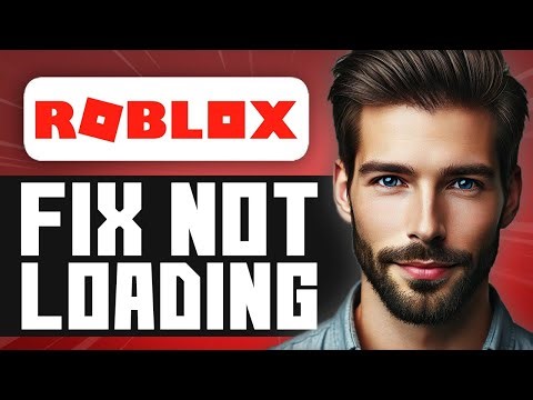 How to Fix Roblox Not Loading on PC - Easy Guide