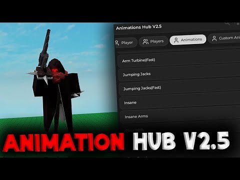 Animation Hub V2.5 Script Showcase - ROBLOX EXPLOITING