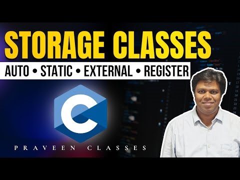 Storage Classes in C Programming || auto, static, external, register