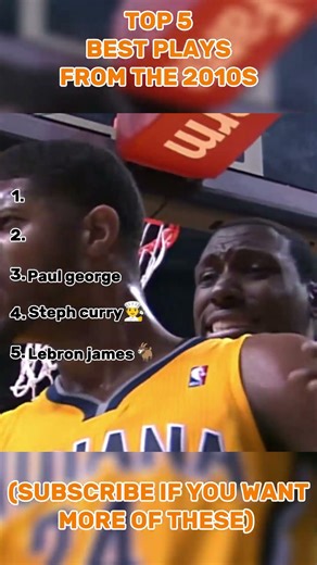 TOP 5 BEST PLAYS FROM THE 2010S(SUBSCRIBE IF YOU WANT MORE OF THESE) PART 3/500 #basketballplay #nba