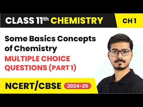 Some Basic Concepts of Chemistry - MCQs (Part 1) | Class 11 Chemistry Chapter 1 | CBSE 2025-26