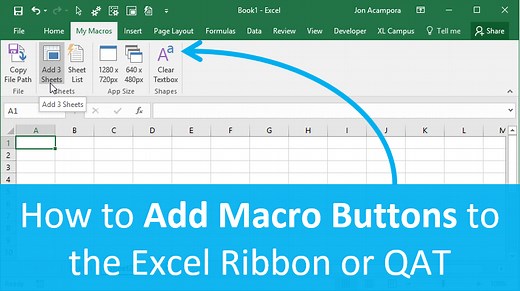 How to Add Macro Buttons to the Excel Ribbon or Quick Access Toolbar - Excel Campus