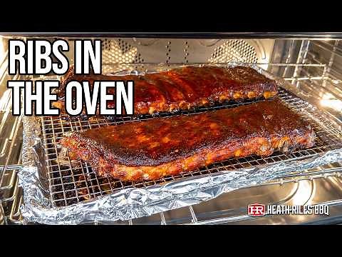 How to Make the Perfect Oven-Baked Ribs | Heath Riles BBQ
