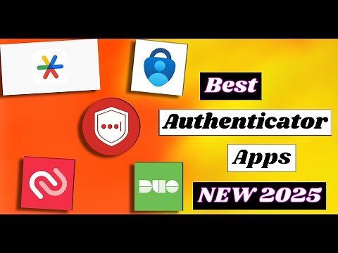 Best 5 Authenticator Apps to Safeguard Your Online Accounts (2025)