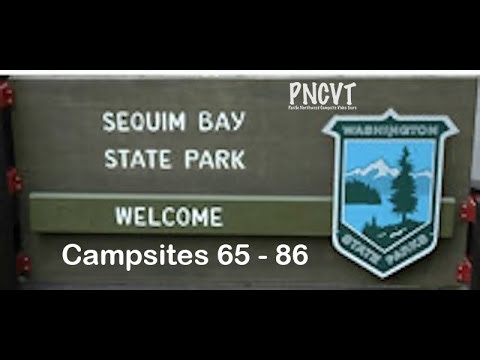 Video Tour of Sequim Bay Campsites, Washington 65 - 86 (PNCVT)