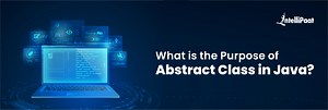 Purpose of Abstract Class in Java