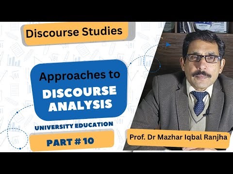 Different Ways to Analyse Discourse | Discourse Approaches Explained with Examples