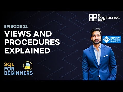 View & Procedures Explained | SQL For Beginners | Ep 22