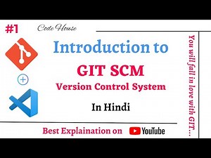Part-1 Introduction to GIT SCM in Hindi | What is GIT and Why do we need GIT and GitHub in Hindi