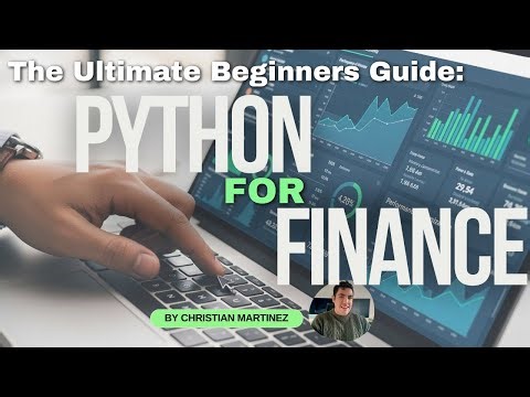 Ultimate Step by Step Guide to Python for FP&A by Christian Martinez