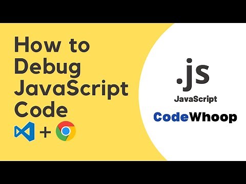 How to Debug JavaScript in Visual Studio Code and Google Chrome