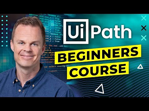 UiPath Beginners Course - How to Learn RPA