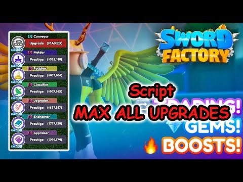 [ OP ] Roblox Sword Factory X Script - MAX ALL UPGRADES 2022