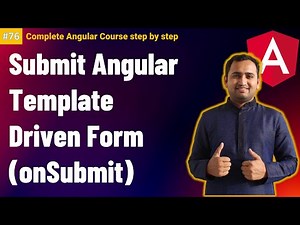 Template driven form submit in angular | Angular Forms | Complete Angular Tutorial For Beginners