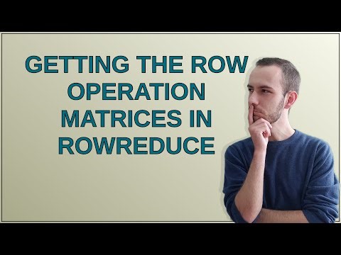 Mathematica: Getting the row operation matrices in RowReduce