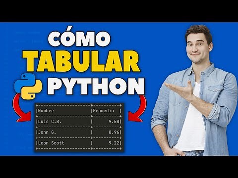Cómo Tabular En Python (2024) Hacer Tablas Con Python