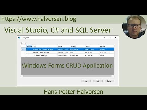 Visual Studio, C# and SQL Server - Creating a Windows Forms CRUD Application