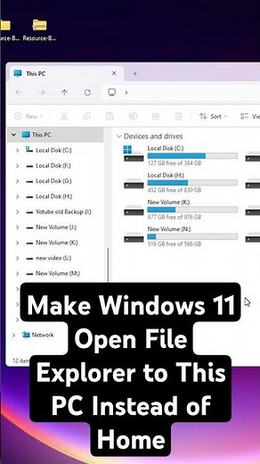 How to Make Windows 11 Open File Explorer to This PC Instead of Home