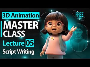 3D Animation Script Writing: How to Write Perfect Stories | Masterclass Ep 5