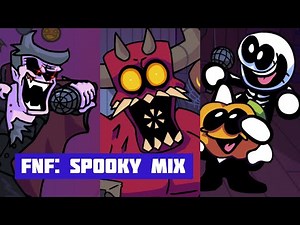 FNF: SPOOKY MIX