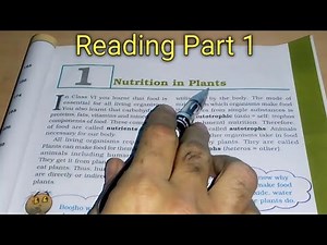 Chapter 1 - Nutrition in Plants - Reading Part 1 - Class 7 Science