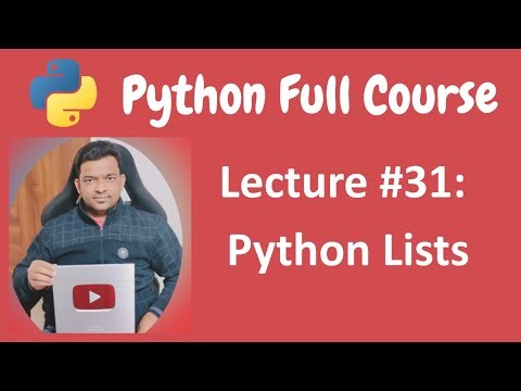 Introduction to Python Lists | Python Tutorial | Python Full Course - Lecture #31