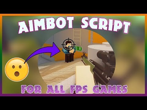 [NEW] WORKING AIMBOT SCRIPT FOR ALL FPS GAMES IN ROBLOX (EASY TO USE)