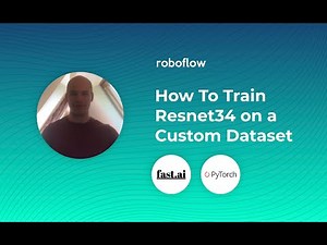 How to Train a Custom Resnet34 Image Classification Model