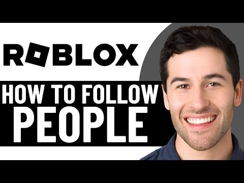 HOW TO FOLLOW PEOPLE ON ROBLOX 2025! (FULL GUIDE)