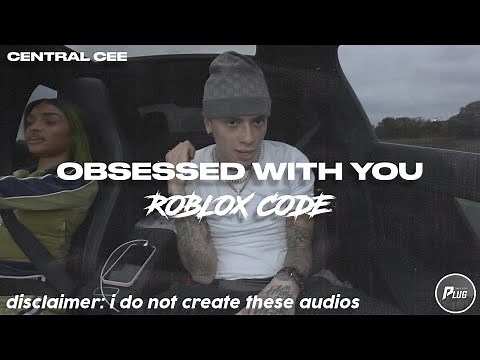 Roblox ID/Code: Central Cee - Obsessed With You